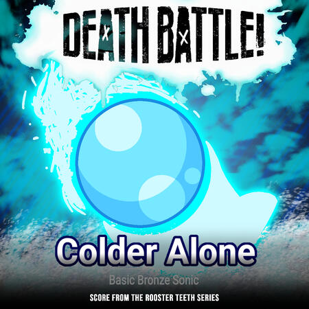 Colder Alone - Neera Li vs (Whisper the Wolf Freedom Planet vs Sonic the Hedgehog)
